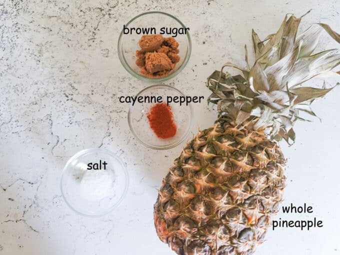 Ingredients for smoked pineapple. See details in recipe below.